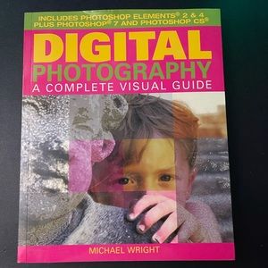 Book: Digital Photography: A Complete Visual Guide